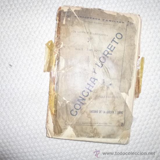 Libros antiguos: Concha y Loreto.Antonio de la Cuesta y Sainz.B-1 - Foto 1