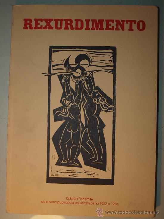 Libros antiguos: Rexurdimento. Betanzos. Coru&ntilde;a. Edici&oacute;n Facs&iacute;mile. - Foto 5
