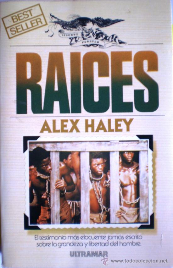 Old books: RAICES-ALEX HALEY