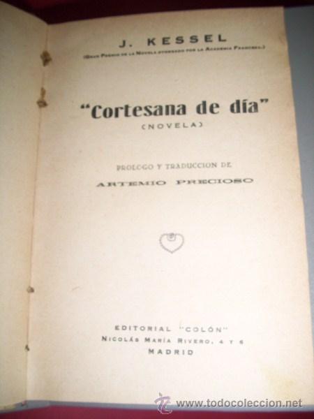 Libros antiguos: KESSEL, J. - Cortesana de d&iacute;a : (novela) - Foto 1