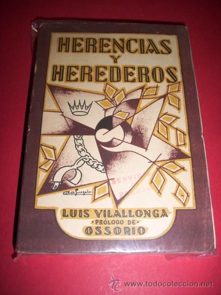 Libros antiguos: VILALLONGA, Luis. Herencias y herederos - Foto 1
