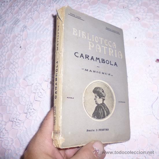 Livres anciens: Pedido m&iacute;nimo 3 euros Carambola por Maricruz Biblioteca Patria. B