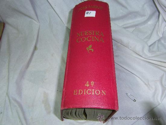 Libros antiguos: NUESTRA COCINA- AUTOR JOSE SARRAU - Foto 7