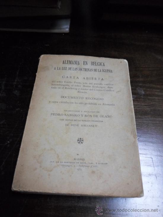 Libros antiguos: Pedro Sangro Ros de Olano, Alemania en Belgica a la luz de las doctrinas de la Iglesia