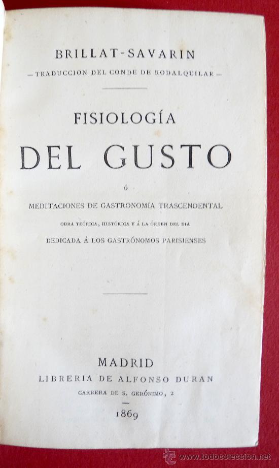 Libros antiguos: Fisiologia del Gusto. Brillat-Savarin - Foto 1