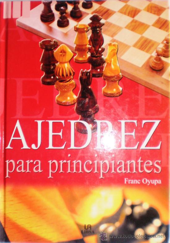 Libros antiguos: AJEDREZ PARA PRINCIPIANTES-FRANC OYUPA - Foto 1