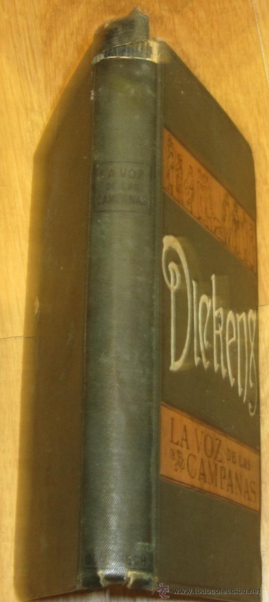 Libros antiguos: LA VOZ DE LAS CAMPANAS CARLOS DICKENS E. DOMENECH EDITOR A&Ntilde;O 1910 - Foto 2