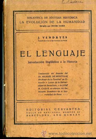 Libros antiguos: VENDRYES : EL LENGUAJE - INTRODUCCI&Oacute;N LING&Uuml;&Iacute;STICA A LA HISTORIA (1925) - Foto 1
