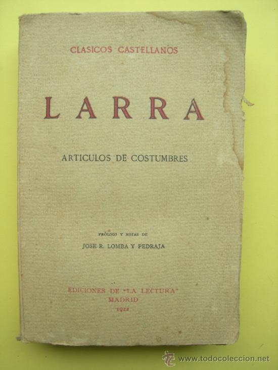 Libros antiguos: LARRA. ARTÍCULOS DE COSTUMBRES. 1922 - Foto 1 - 34466020