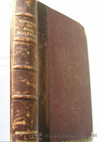 Libros antiguos: MARE NOSTRUM. BLASCO IB&Aacute;&Ntilde;EZ, Vicente. 1919 - Foto 1