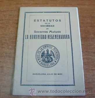 Livres anciens: ESTATUTOS DE LA SOCIEDAD DE SOCORROS MUTUOS LA HUMANIDAD REGENERADORA. 1930