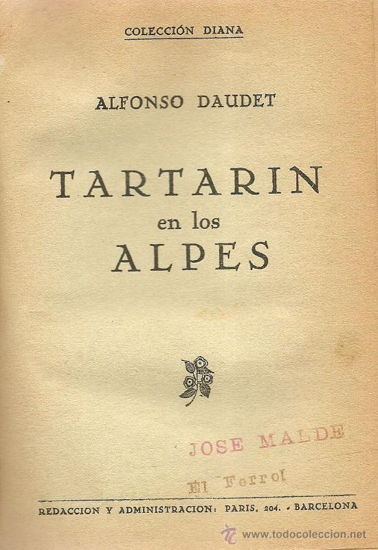 Libros antiguos: Tartar&iacute;n en los Alpes / Alfonso Daudet  - 192? - Foto 3
