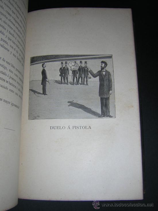 Libros antiguos: 1890 - EUSEBIO Y&Ntilde;IGUEZ - OFENSAS Y DESAFIOS - LEYES QUE RIGEN EN EL DUELO - Foto 6