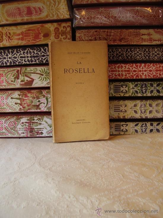 Libros antiguos: LA ROSELLA . Autor : Joan Oller y Rabassa - Foto 1