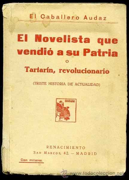 Antiquarische B&uuml;cher: El Novelista que vendi&oacute; a su Patria o Tartar&iacute;n el Revolucionario. Una historia de la actualidad