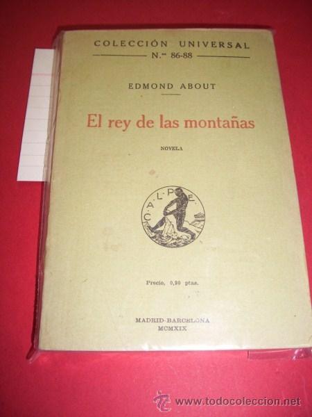 Libros antiguos: ABOUT, Edmundo - El rey de las monta&ntilde;as : novela - Foto 1