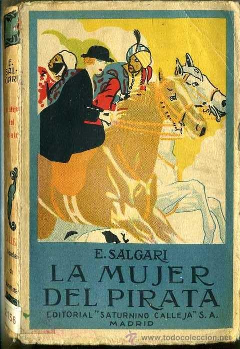 Libros antiguos: EMILIO SALGARI : LA MUJER DEL PIRATA (CALLEJA) - Foto 1