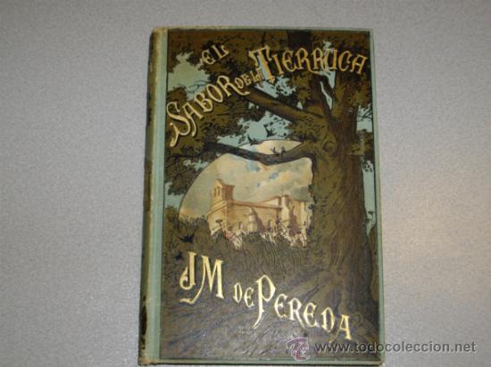Libros antiguos: EL SABOR DE LA TIERRUCA PEREDA ARTE Y LETRAS - Foto 3