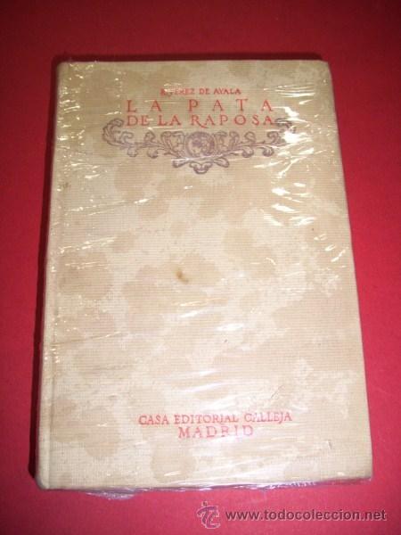 Libros antiguos: P&Eacute;REZ DE AYALA, Ram&oacute;n - La pata de la raposa : (novela) - Foto 1