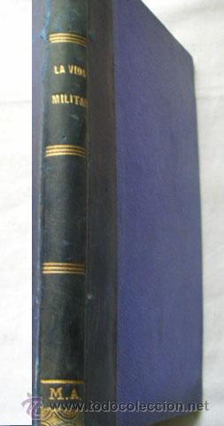 Libros antiguos: LA VIDA MILITAR. DE AMICIS, Edmundo. 1878 - Foto 1