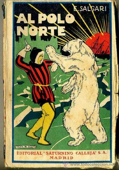 Libros antiguos: EMILIO SALGARI : AL POLO NORTE (CALLEJA) - Foto 1