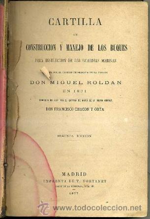 Libros antiguos: ROLD&Aacute;N : CONSTRUCCI&Oacute;N Y MANEJO DE LOS BUQUES (FORTANET, 1877) - Foto 1