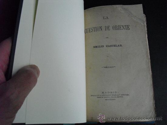 Libros antiguos: 1876 LA CUESTION DE ORIENTE    EMILIO CASTELAR - Foto 2
