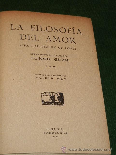 Libros antiguos: LA FILOSOFIA DEL AMOR, de Elinor Glyn - Foto 2