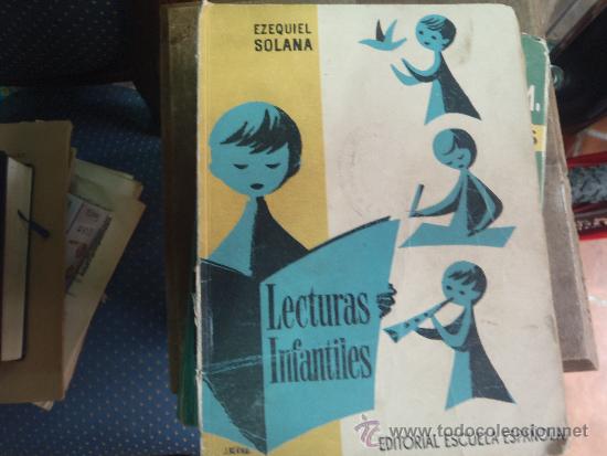 Libros antiguos: LECTURAS INFANTILES EDITORIAL ESCUELA ESPA&Ntilde;OLA - Foto 1