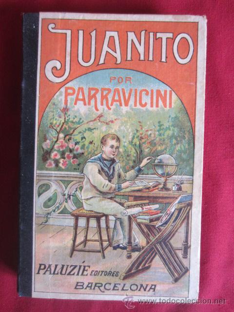 Libros antiguos: JUANITO - L.A. PARRAVICINI - 1914 - Foto 1