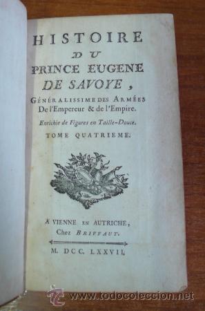 Libros antiguos: HISTOIRE DU PRINCE EUGENE DE SAVOYE. 1777. 5 TOMOS (COMPLETO). - Foto 16