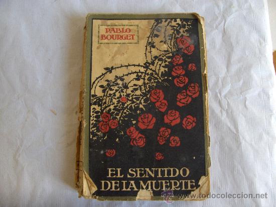 Libros antiguos: el sentido de la muerte por pablo bourget - Foto 1