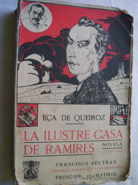 Libros antiguos: LA ILUSTRE CASA DE RAMIRES. DE QUEIROZ, E&ccedil;a. 1925 - Foto 1