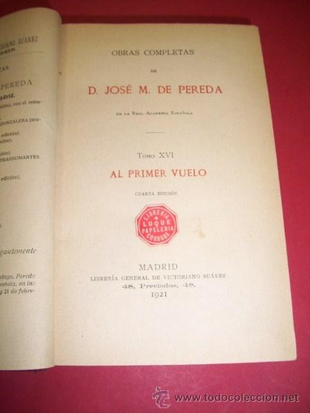 Libros antiguos: PEREDA, Jos&eacute; Mar&iacute;a de - Al primer vuelo - Foto 1