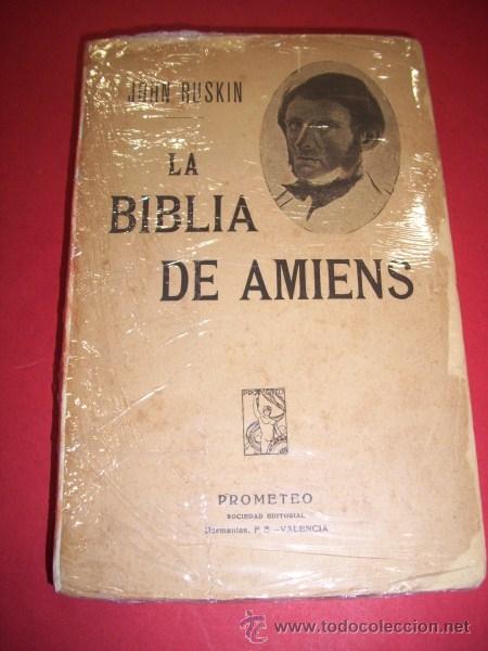 Libros antiguos: RUSKIN, John - La Biblia de Amiens - Foto 1