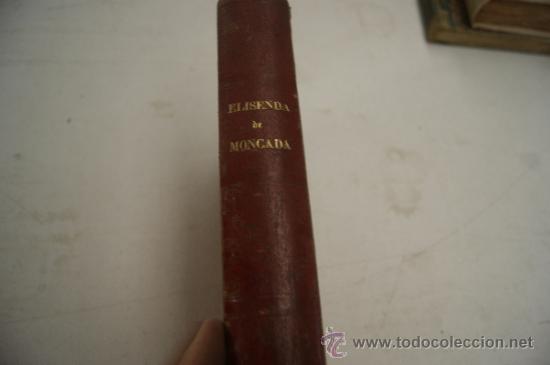 Libros antiguos: Libro Elisenda de Moncada, de finales s.XIX - Foto 2