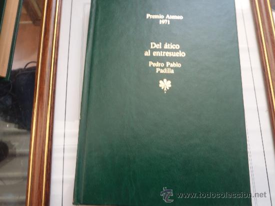 Libros antiguos: LIBRO DEL ATICO AL ENTRESUELO PREMIO ATENEO - Foto 1