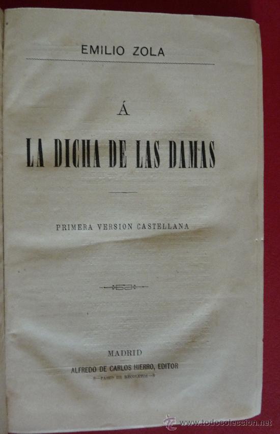 Libros antiguos: &Aacute; la Dicha de las Damas. Emilio Zola - Foto 1