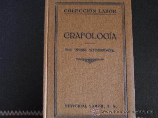 Libros antiguos: Grafolog&iacute;a. Scheneiderm&uuml;hl. - Foto 1