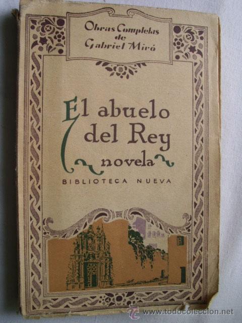 Libros antiguos: EL ABUELO DEL REY. MIR&Oacute;, Gabriel. 1929 - Foto 1