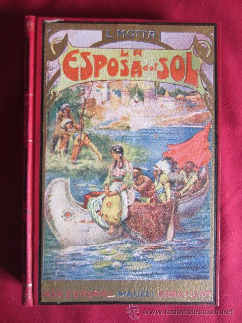 Libros antiguos: LA ESPOSA DEL SOL - M.MAUCCI - Foto 1