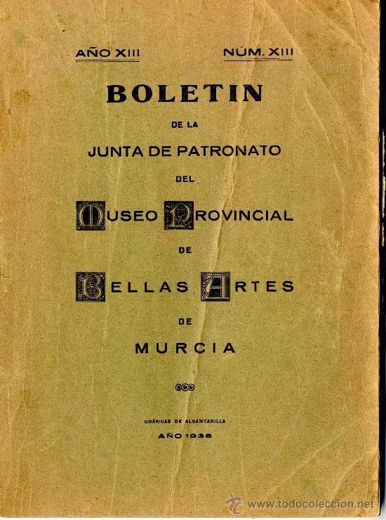 Libros antiguos: MURCIA BOLET&Iacute;N BELLAS ARTES A&Ntilde;O 1.935-ARQUEOLOG&Iacute;A