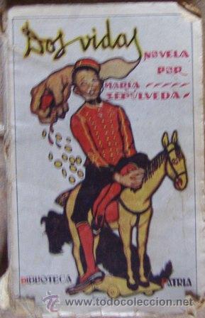 Libros antiguos: Dos Vidas, Mar&iacute;a Sep&uacute;lveda - Foto 1