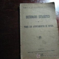 Libros antiguos: DICCIONARIO ESTADISTICO DE TODOS LOS AYUNTAMIENTOS DE ESPAÑA 1915 HABITANTES RR23. Lote 35579292