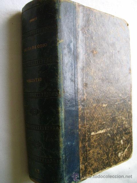 Libros antiguos: DEUDA DE ODIO/ VOLUNTAD. OHNET, Jorge. - Foto 1