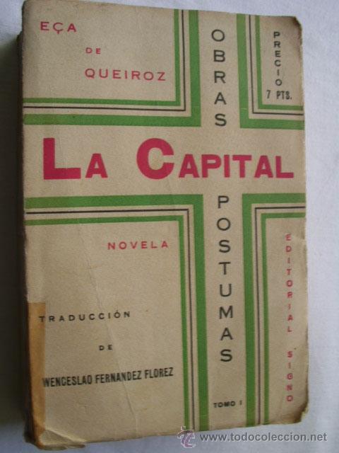 Libros antiguos: LA CAPITAL. DE QUEIROZ, E&ccedil;a. 1930 - Foto 1