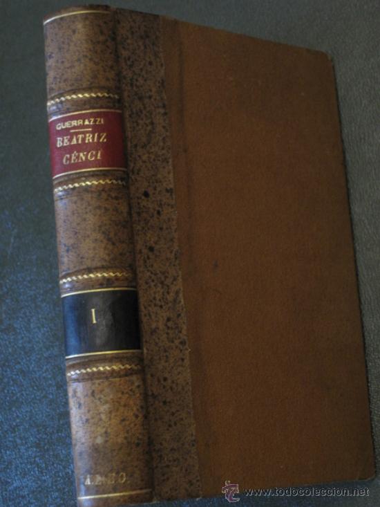 Libros antiguos: BEATRIZ CENCI - EDIC. 1903. - Foto 1