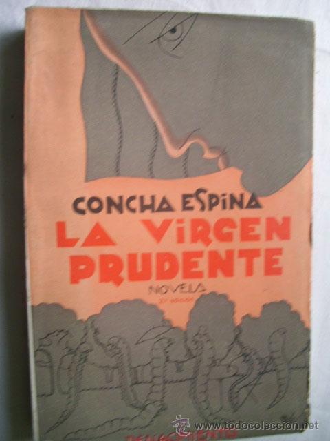 Libros antiguos: LA VIRGEN PRUDENTE. ESPINA, Concha. 1929 - Foto 1