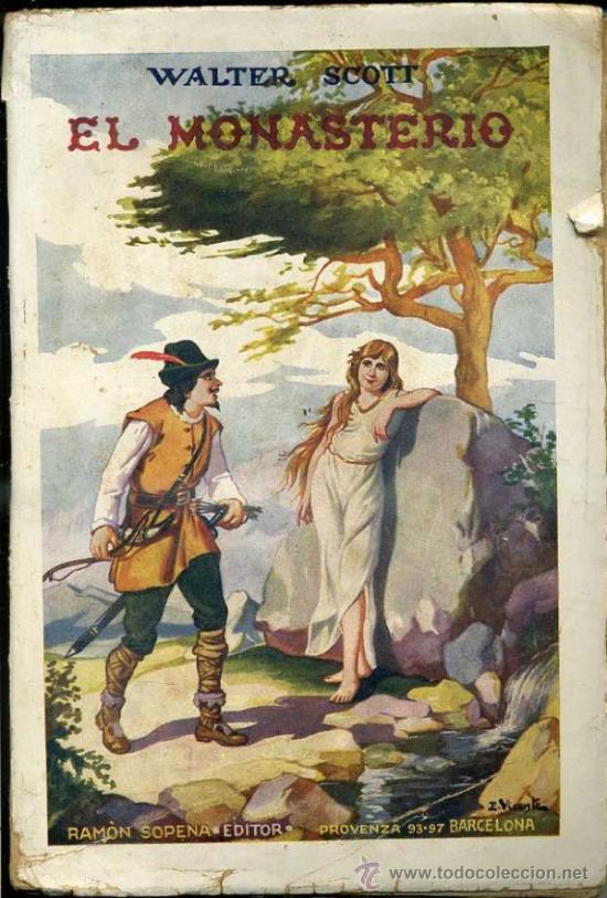 Libros antiguos: WALTER SCOTT : EL MONASTERIO (1931) SOPENA - Foto 1