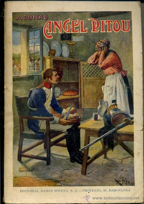 Libros antiguos: ALEJANDRO DUMAS : ANGEL PITOU (1933) SOPENA - Foto 1